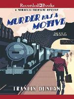 Murder Has a Motive