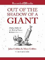 Out of the Shadow of a Giant