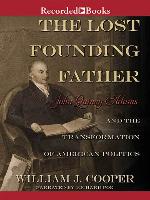 The Lost Founding Father