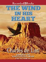 The Wind in His Heart