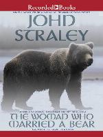 The Woman Who Married a Bear