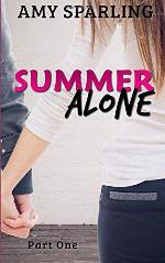 Summer Alone (The Summer Series) (Volume 1)