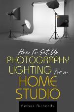 How to Set Up Photography Lighting for a Home Studio