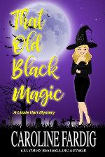 That Old Black Magic (The Lizzie Hart Mysteries) (Volume 2)
