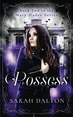 Possess (Mary Hades) (Volume 2)
