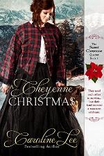 A Cheyenne Christmas (The Sweet Cheyenne Quartet) (Volume 1)