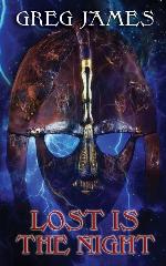 Lost Is The Night (Khale The Wanderer) (Volume 2)