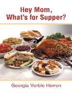 Hey Mom, What's For Supper?.