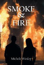 Smoke &amp; Fire