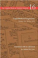Unpublished Fragments (Spring 1885-Spring 1886)