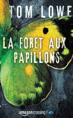 La Forêt aux Papillons