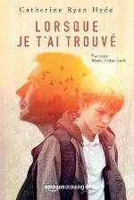 Lorsque je t’ai trouvé