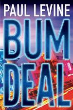 Bum Deal (Jake Lassiter Legal Thrillers)
