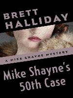 Mike Shayne's 50th Case