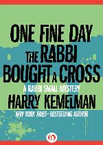 One Fine Day the Rabbi Bought a Cross