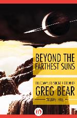 Beyond the Farthest Suns