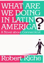 What Are We Doing in Latin America?
