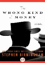 The Wrong Kind of Money