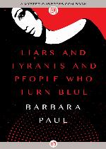 Liars and Tyrants and People Who Turn Blue