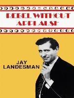 Rebel Without Applause