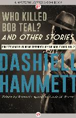 Who Killed Bob Teal? and Other Stories