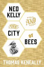 Ned Kelly and the City of Bees