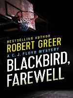 Blackbird, Farewell