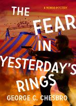 The Fear in Yesterday's Rings