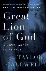 Great Lion of God: A Novel About Saint Paul