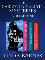 The Carlotta Carlyle Mysteries Volume One
