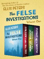 The Felse Investigations Volume One