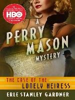 The Case of the Lonely Heiress