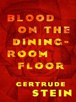 Blood on the Dining-Room Floor