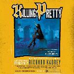 Killing Pretty: A Sandman Slim Novel (Sandman Slim Series, Book 7)