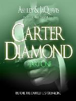 Carter Diamond, Part 1