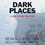 Dark Places (Red River Mysteries, Book 5)