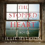 The Stopped Heart: A Novel