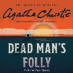 Dead Man's Folly: A Hercule Poirot Mystery (Hercule Poirot Mysteries, Book 31) (Hercule Poirot Mysteries (Audio))