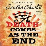 Death Comes as the End