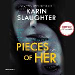 Pieces of Her: A Novel