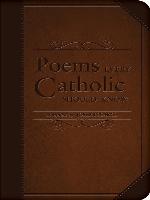 Poems Every Catholic Should Know