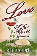 Love, A Foot Above the Ground