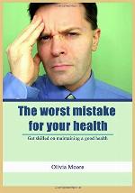 The worst mistake for your health: Get skilled on maintaining a good  health