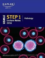 USMLE Step 1 Lecture Notes 2016: Pathology (Usmle Prep) by Kaplan (2015-12-15)