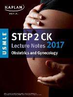 USMLE Step 2 CK Lecture Notes 2017