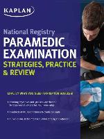 National Registry Paramedic Examination Strategies, Practice & Review
