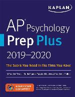 AP Psychology Prep Plus 2019-2020: 3 Practice Tests + Study Plans + Targeted Review &amp; Practice + Online (Kaplan Test Prep)