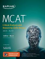 MCAT Critical Analysis and Reasoning Skills Review 2021-2022