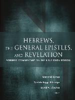 Hebrews, the General Epistles, and Revelation