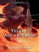 Trial of the Wizard King